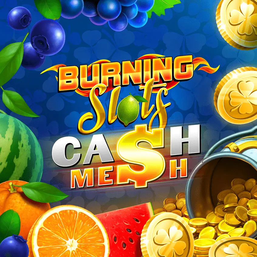 Burning Slots Cash Mesh новий автомат